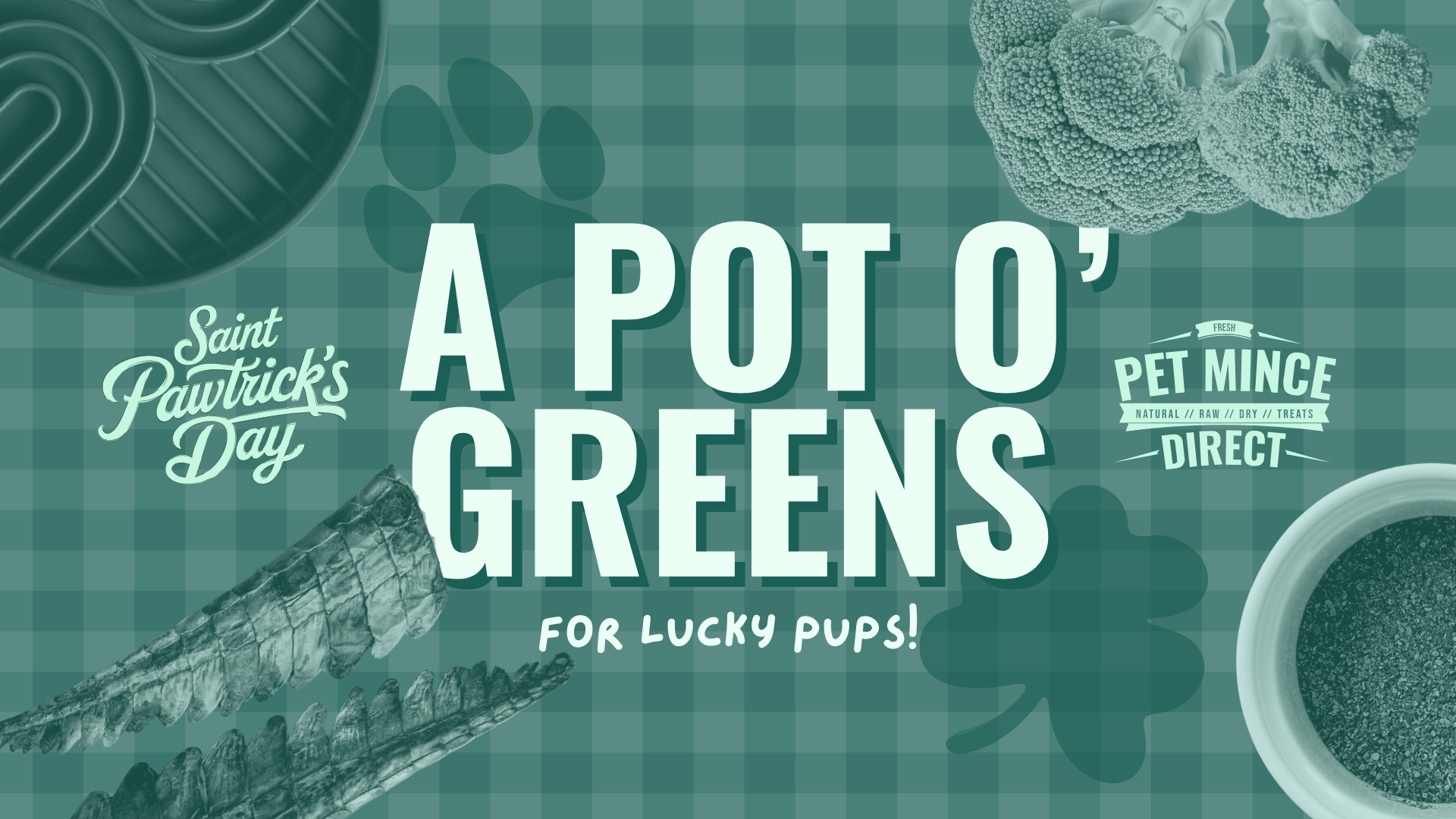 A Pot o’ Greens for Lucky Doggos