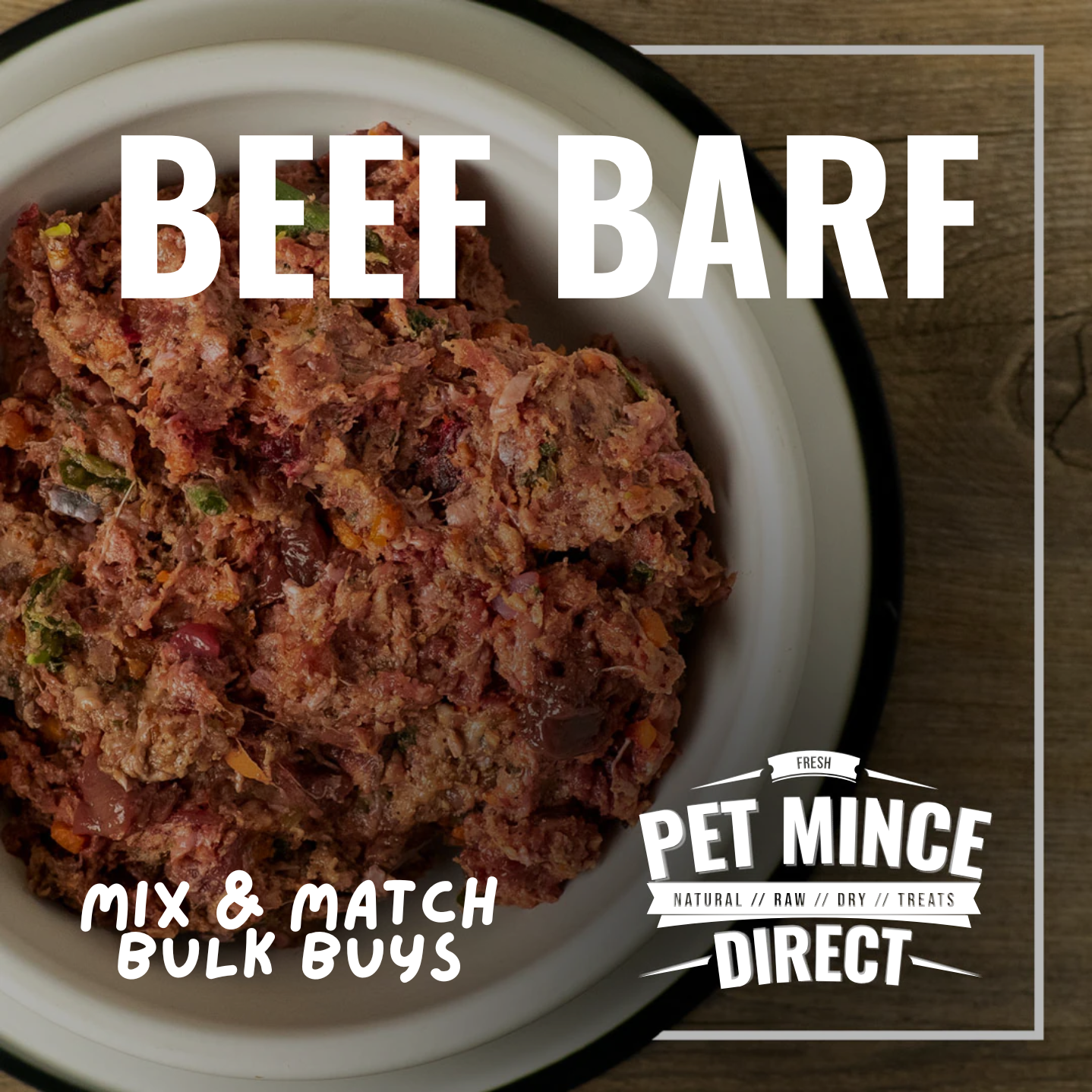 BEEF BARF | BULK BUY – Pet Mince Direct